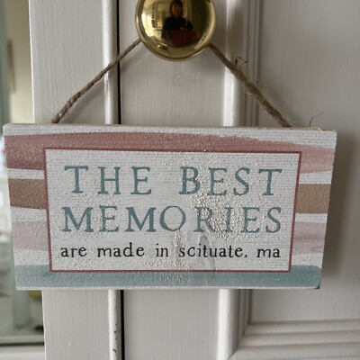 Sincere Surroundings wood hanging wall sign The Best Memories made SCITUATE MA