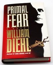 PRIMAL FEAR by William Diehl (1993 1st Edition) HC/DJ/Inscribed by Author