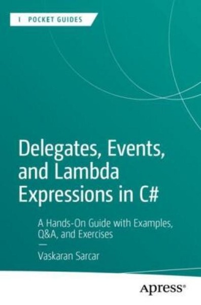 Delegates, Events, And Lambda Expressions In C Vaskaran Sarcar-image