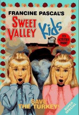 Save the Turkey! (Sweet Valley Kids) Pascal, Francine paperback Very Good