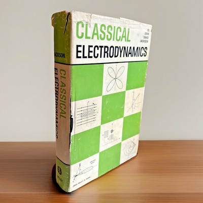 Classical Electrodynamics (1967) ~ John David Jackson ~ Hardcover