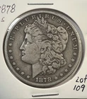 1st Year - 1878-S Morgan Silver Dollar - Tough Coin - Us Lot 109 👇