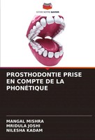 Prosthodontie Prise EN Compte DE LA PhonÉTique Mangal Mishra (U. A.) Taschenbuch