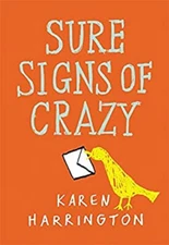 Sure Signs of Crazy Paperback Karen Harrington