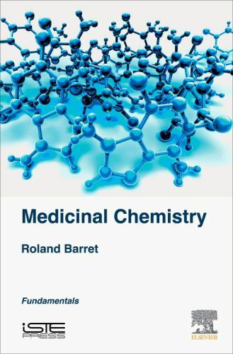 Medicinal Chemistry Fundamentals Barret Hardback ISTE Press - Elsevier