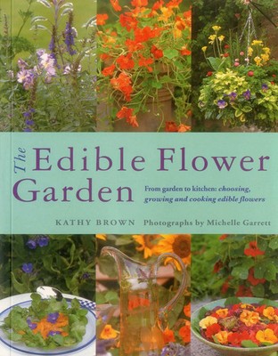 Edible Flower Garden, The | Kathy Brown | Englisch | Taschenbuch | 2014