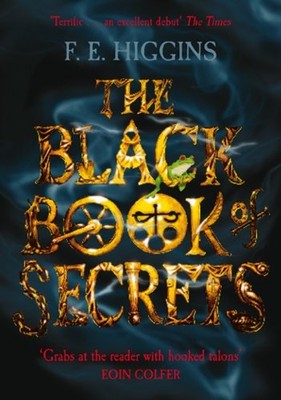 The Black Book of Secrets: Tales from the Sinister City 1 F. E. H