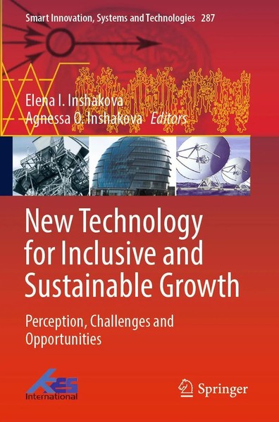 New Technology For Inclusive And Sustainable Growth Elena I. Inshakova (U. A.)-image