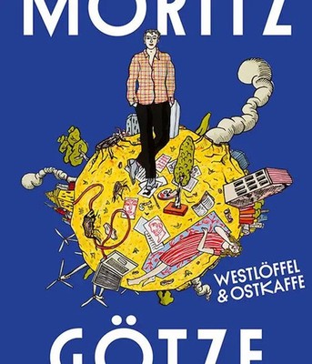 Moritz Götze | Westlöffel & Ostkaffee | Feininger (u. a.) | Buch | 176 S. | 2024