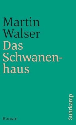 Das Schwanenhaus Buch Suhrkamp Verlag