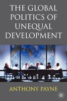 Anthony Payne | The Global Politics Of Unequal Development | Taschenbuch (2005)