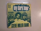 STEVE MILLER BAND: My Dark Hour (w/Paul McCartney)-Dear-France 7" 69 Capitol PSL