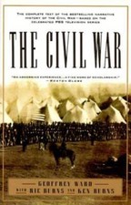 The Civil War: The complete text of the bestselling narrative histor - VERY GOOD