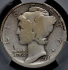 1916 D MERCURY DIME CAC G DETAILS SCRATCHED OBVERSE, A COUPLE OF OLD, WELL