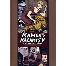EC Kamen's Kalamity And Other Stories Fantagraphics Books