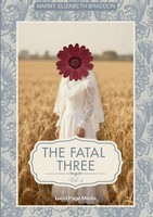 Marry Elizabeth Braddon | The Fatal Three | Taschenbuch | Englisch (2026)