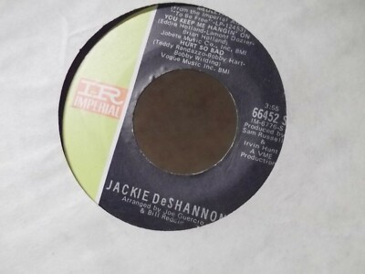 A1*JACKIE DESHANNON WAS YOUR DAY LIKE/HURT SO BAD/HANGIN ON IMPERIAL RECORDS