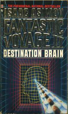 Fantastic Voyage II: Destination Brain