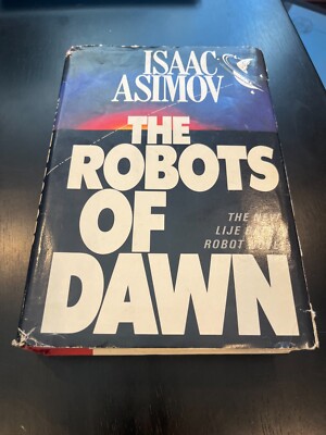 RARE 1ST EDITION! The Robots of Dawn by Isaac Asimov (1983, Hardcover) w/DJ