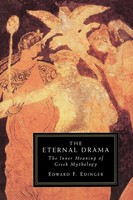 Eternal Drama The Inner Meaning Of Greek Mythology Edward F. Edinger Taschenbuch