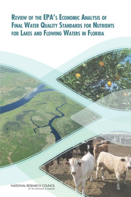 Review of the EPAs Economic Analysis of Final Water Quality Standards for Nutrie