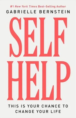 Self Help This Is Your Chance to Change Your Life Gabrielle Bernstein Buch 2024
