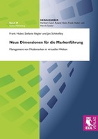 Neue Dimensionen FüR Die MarkenfüHrung Frank Huber