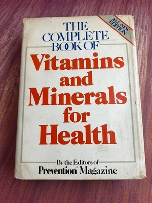    The Complete Book of Vitamins and Minerals for Health, HC, DJ (1988)