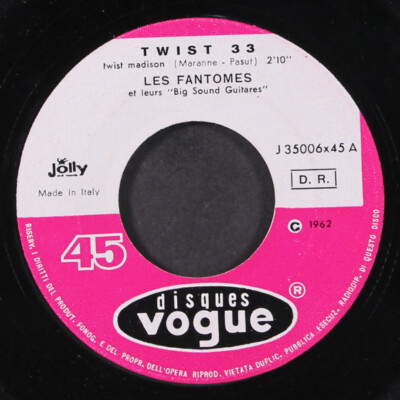 FANTOMES: twist 33 / je ne veux pas t'aimer VOGUE 7'' Single 45 RPM Italy