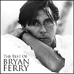Bryan Ferry  - The Best Of Bryan Ferry - Cd (+ bonus tracks)