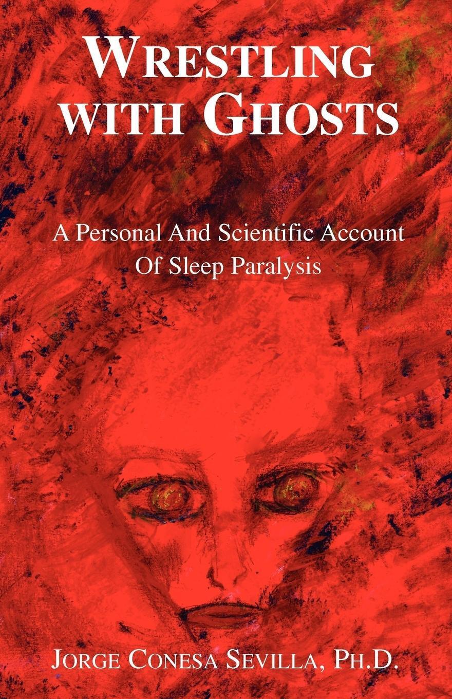 Thumbnail - Wrestling With Ghosts Jorge Conesa Sevilla Taschenbuch Paperback