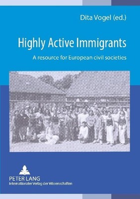 Highly Active Immigrants Dita Vogel
