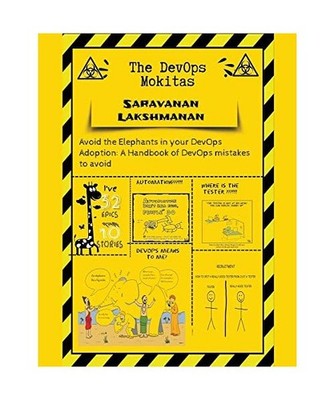 The DevOps Mokitas: Avoid the Elephants in Your DevOps Adoption: A Handbook of D