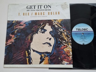 T. Rex/ Marc Bolan -Get It On (1987 Tony Visconti Remix) 12'' Vinyl Maxi Germany