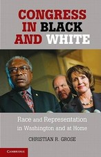 Congress in Black and White: Race and Represe...