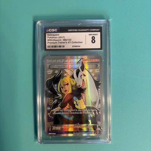 CGC 8 MINT Delinquent 2017 BREAKpoint 98b/122 Holo Pokemon Card