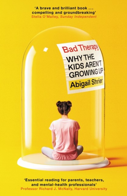 Bad Therapy by Abigail Shrier PAPERBACK 9781800754164 - Image 4