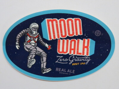 Beer STICKER ~ REAL ALE Brewing Moon Walk Zero Gravity Brut IPA ~ Blanco, TEXAS