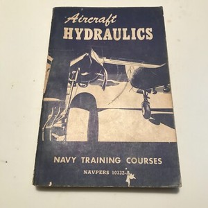 NAVY TRAINING COURSES "AIRCRAFT HYDRAULICS" NAVPERS 10332-A 1951