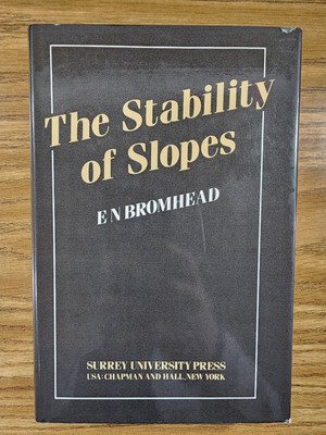 The Stability of Slopes Hardcover E N Bromhead, Reader In Geotechnical Engineeri
