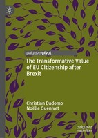 The Transformative Value Of EU Citizenship After Brexit Christian Dadomo