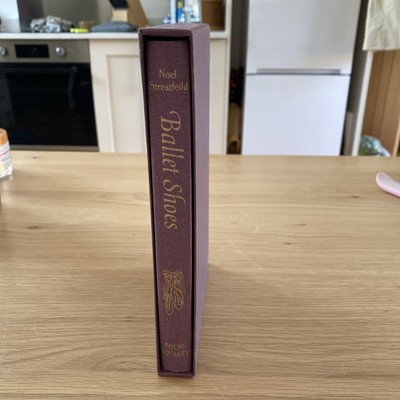 Ballet Shoes, Noel Streatfeild, Folio Society, 2009, HB