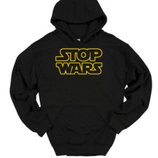 Stop Wars Hooded Sweatshirt Hoodie Peace No Fighting
