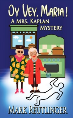 Reutlinger - Oy Vey Maria! A Mrs. Kaplan Mystery - Neues Taschenbuch oder s - J555z