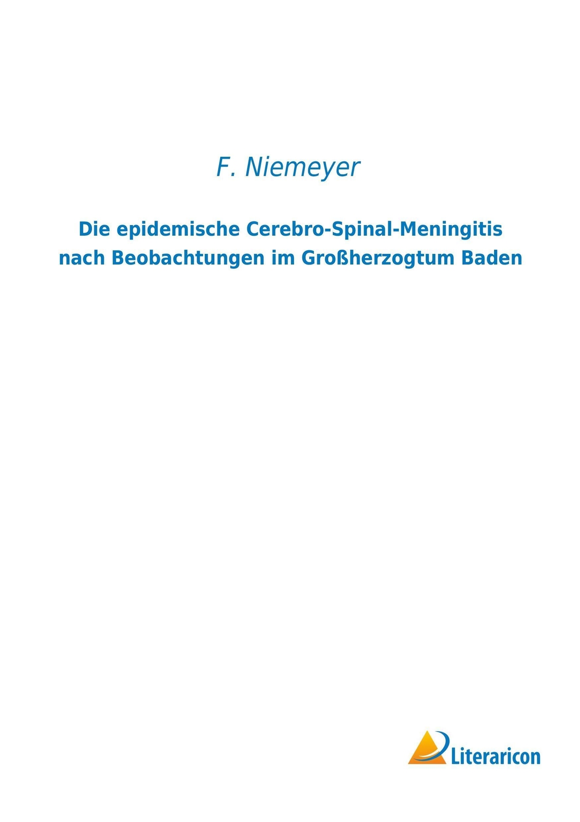 Thumbnail - F. Niemeyer | Die Epidemische Cerebro-spinal-meningitis Nach