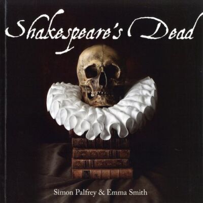 Shakespeare's Dead
