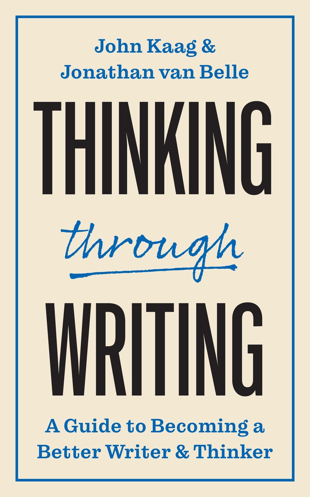 Thinking through Writing : A Guide to Becoming a Better Writer and Thinker - Image 5