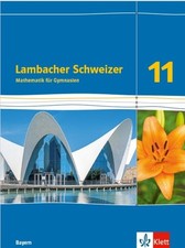 Lambacher Schweizer Mathematik 11  Ausgabe Bayern ab 2023
