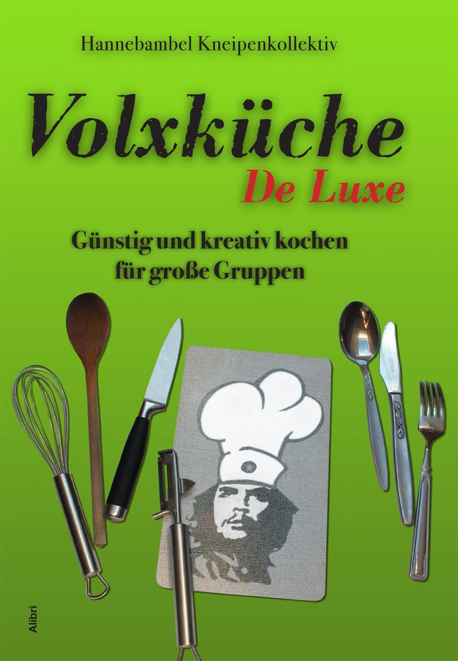 Thumbnail - Hannebambel Kneipenkollektiv | Volxküche De Luxe | Taschenbuch |
