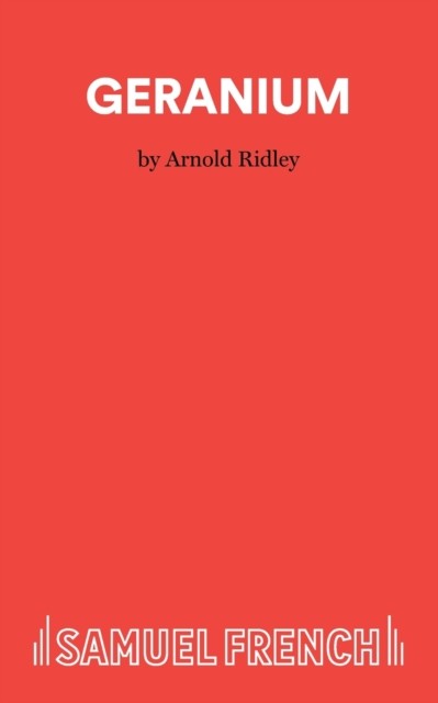Geranium by Arnold Ridley (Paperback Book)